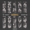 Goodbyes (feat. Method Man) [Remixes] - EP