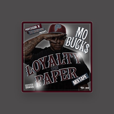 Listen to Mo Buck$, watch music videos, read bio, see tour dates & more!