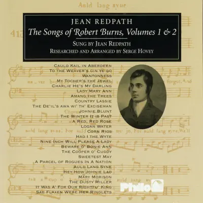 The Songs of Robert Burns, Vol. 1 & 2 - Jean Redpath The Songs of Robert Burns, Vol. 1 & 2 - Jean Redpath