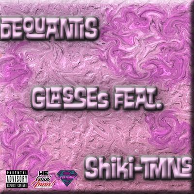Glasses (feat. Shiki-Tmns) - Single