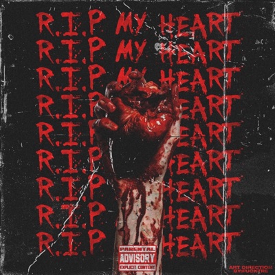 R.I.P My Heart (feat. Daltmd) - Single