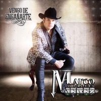 Vengo de Enganarte - Single - Marco Flores Y La Jerez