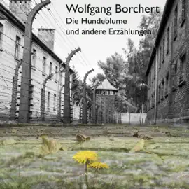 Die Hundeblume und andere Erzählungen