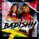 Badishh - Nailah Blackman & Shenseea