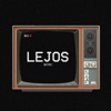 Lejos (feat. Ocean Beats) - Single