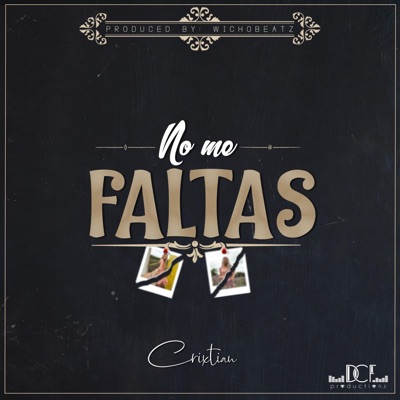 No Me Faltas - Single