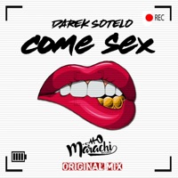 Come Sex - Single - Darek Sotelo