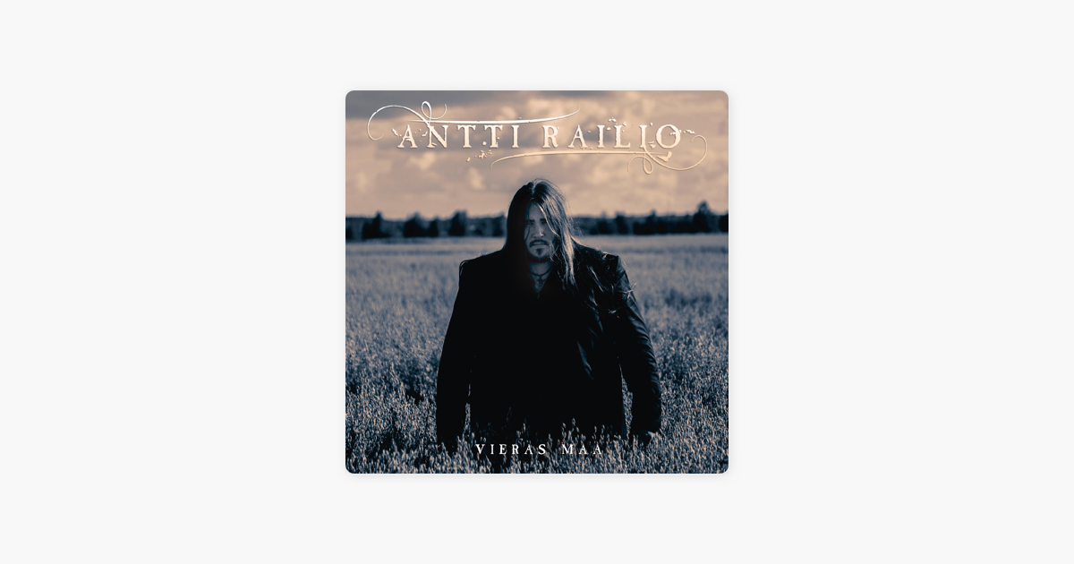 antti railio vieras maa antti railio vieras maa