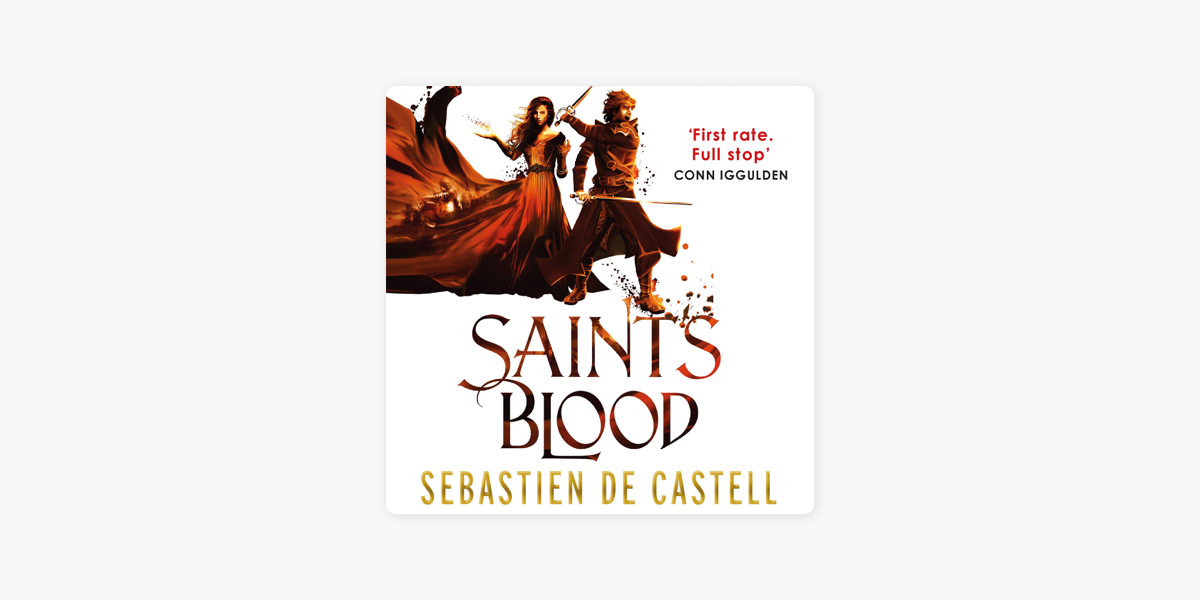Saint's Blood  Sebastien de Castell