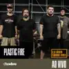 Plastic Fire