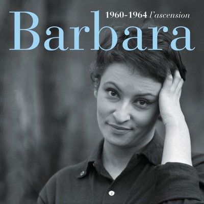 1960-1964 l'ascension - Barbara