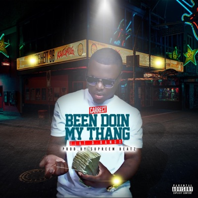 Been Doin' My Thang (feat. D-Bando) - Single