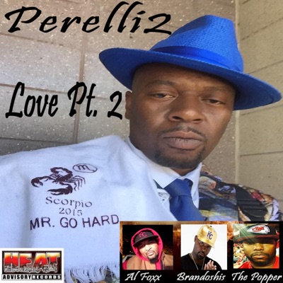 Love, Pt. 2 (feat. Al Foxx, Brandoshis & the Popper) - Single