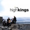 The Rocky Road to Dublin - The High Kings lyrics