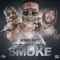 Smoke (feat. SOB X RBE) - King Hot lyrics