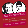 Führung 007 statt 08/15: Sales-up-Call - Stephan Heinrich & Suzanne Grieger-Langer