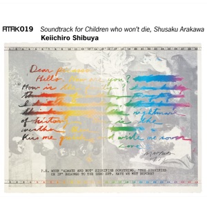 Atak019 Soundtrack for Children Who Won't Die, Shusaku Arakawa