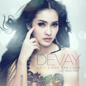 Hati Siapa Tak Luka by Devay - cover art