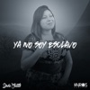 Ya No Soy Esclavo - Single