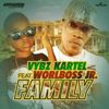 Family (feat. Worlboss Jr.) - Vybz Kartel