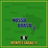 Nosso Brasil 2 (feat. Jotapê & Sagaz71) - Single