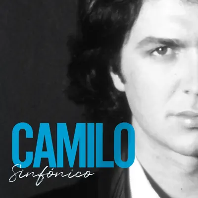 Camilo Sinfónico - Camilo Sesto