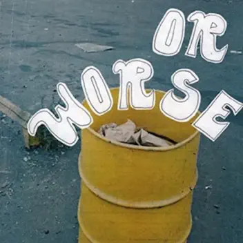 Or Worse album cover