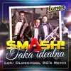 Smash - Taka Idealna (Loki Oldschool 90's Remix)