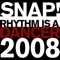 Rhythm Is a Dancer (8 BB Mix) - Snap! lyrics