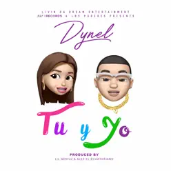 Tu Y Yo - Single - Dynel