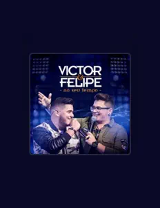 Listen to Victor e Felipe, watch music videos, read bio, see tour dates & more!