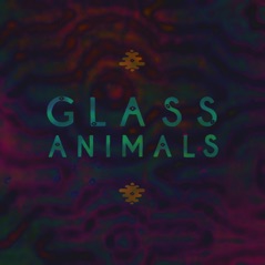 Glass Animals - EP