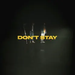 Don’t Stay - Single - X Ambassadors