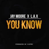 Jay Moore - You Know