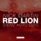 Red Lion (Deniz Koyu Radio Edit) - Nick Martin lyrics