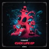 Cuck Life EP