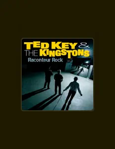 Ted Key & the Kingstons을(를) 듣고, 뮤직 비디오를 보고, 약력을 읽고, 투어 일정 등을 확인하세요!