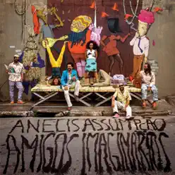 Amigos Imaginários - Anelis Assumpção