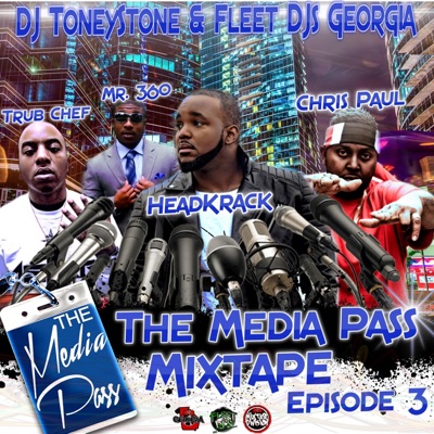 The Media Pass Mixtape Episode 3