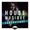 House Musique Fantastique, Vol. 2, 2017