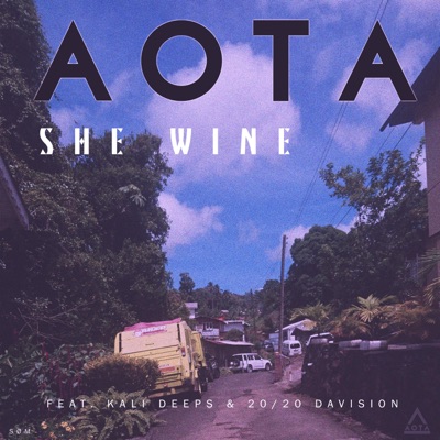 She Wine (feat. Kali Deeps & 20/20 DaVision) - Single