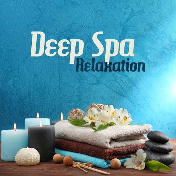 Deep Spa Relaxation: Pure Wellness, Positive Vibration, Beauty Day, Holiday Experiences, Massage, Healing Tone, Spa Therapy