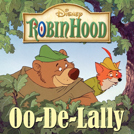 Cover artwork for Oo-De-Lally (From "Robin Hood")