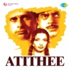 Atithee (Original Motion Picture Soundtrack)