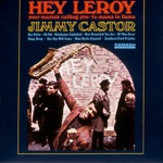 Jimmy Castor - Hey Leroy, Your Mama's Callin' You