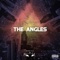 The Angles - Made Ent lyrics