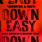 Down Easy (feat. Starley & Wyclef Jean) - Showtek & MOTi lyrics