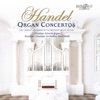Georg Frideric Handel - Organ Concerto No. 7 in B-Flat Major, HWV 306, Op. 7: II. Largo e Piano
