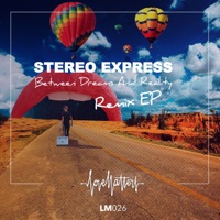 Between Dreams and Reality EP - Stereo Express