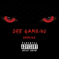 Demons - Single - Dre Gambino